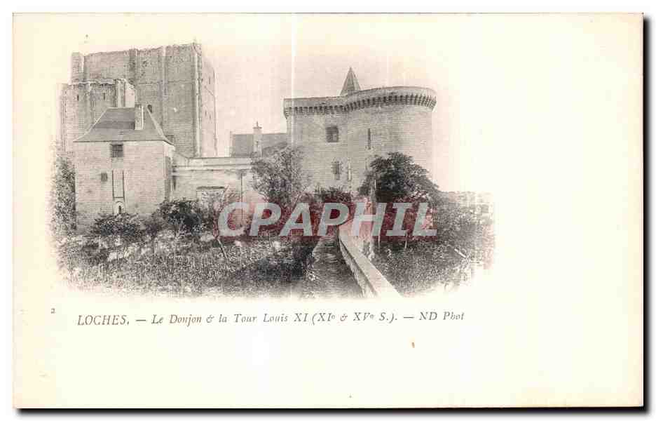 CPA Loches Le Donjon la Tour Louis XI (XI XV s)