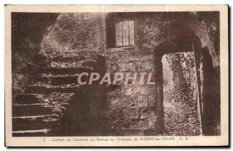 CPA Cachot du Cardinal La Ballue du Chateau de Plessis les Tours