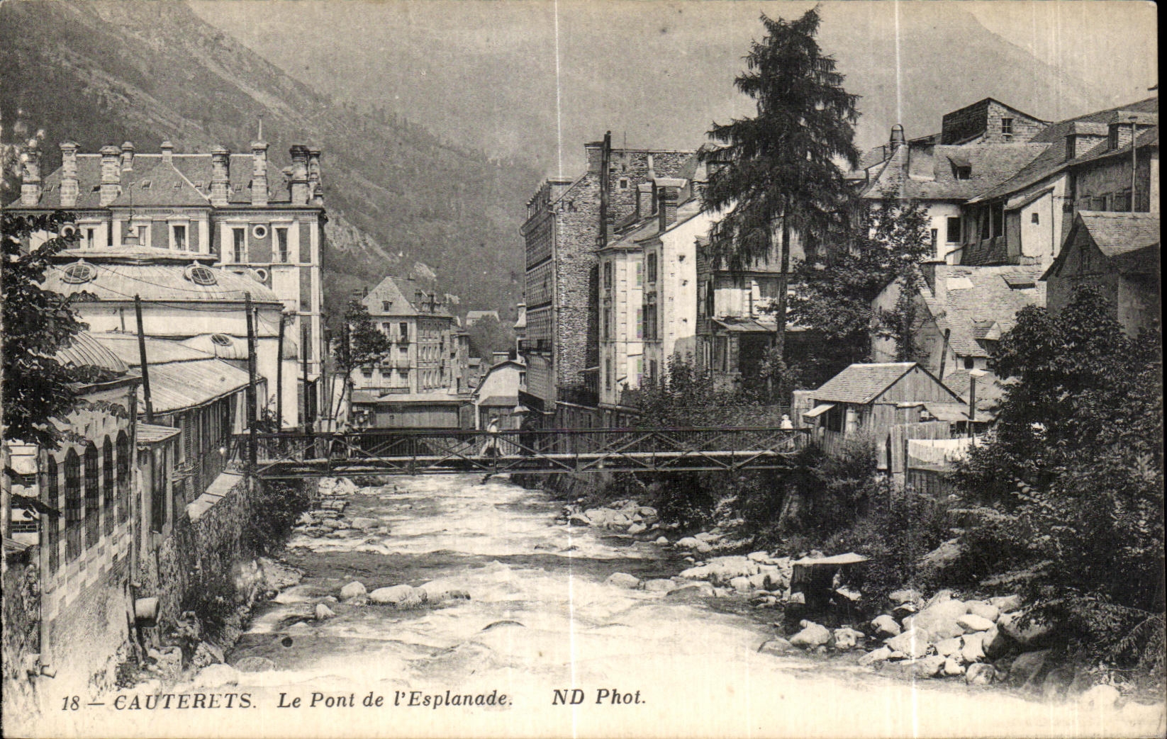 Cauterets — Le Pont de l'Esplanade — ND Phot. n°18