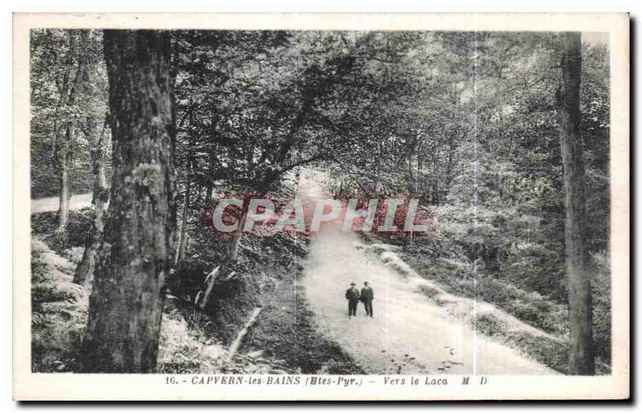 CAPVERN-les-BAINS (Htes-Pyr.) — Vers le Laca — éditeur M. D. n°16