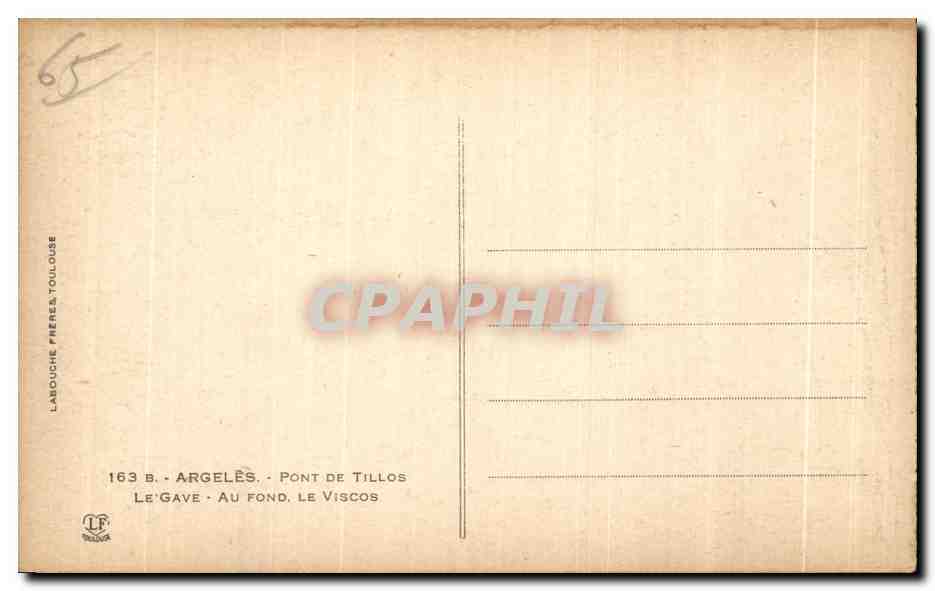 Pont de Tillos à Argelès — Le Gave, au fond, Le Viscos — Labouche Frères, Toulouse — Rückseite