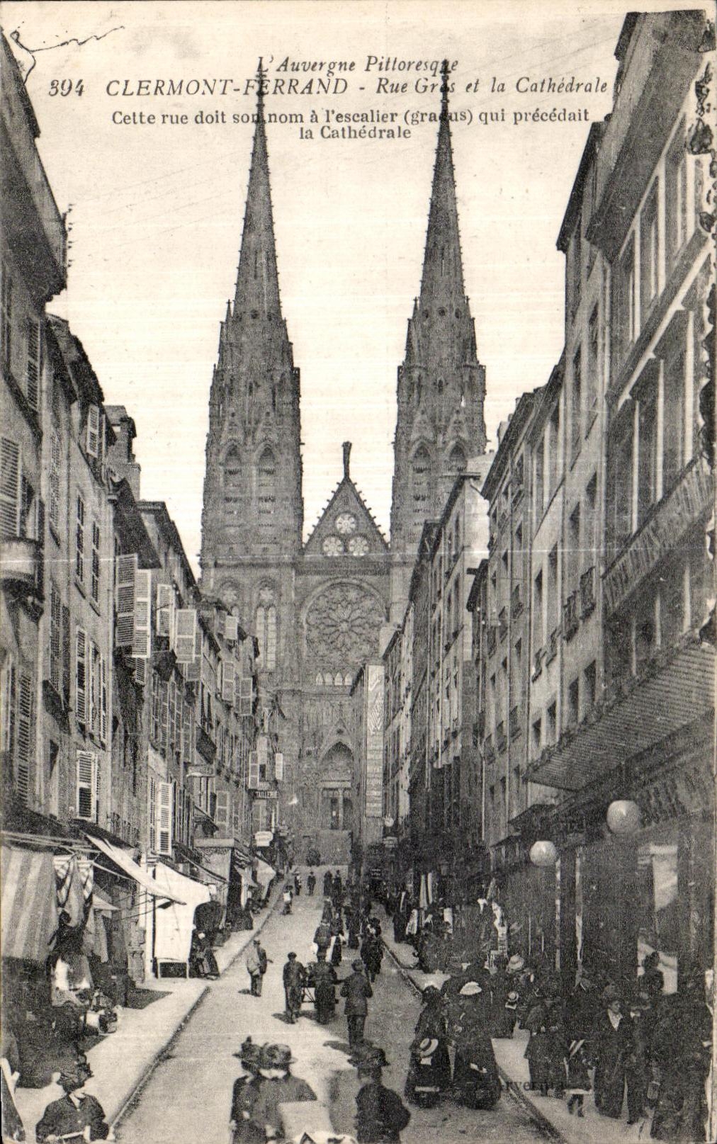 CPA L Auvergne Pittoresque Clermont Ferrand Rue Gras et la Cathedrale 