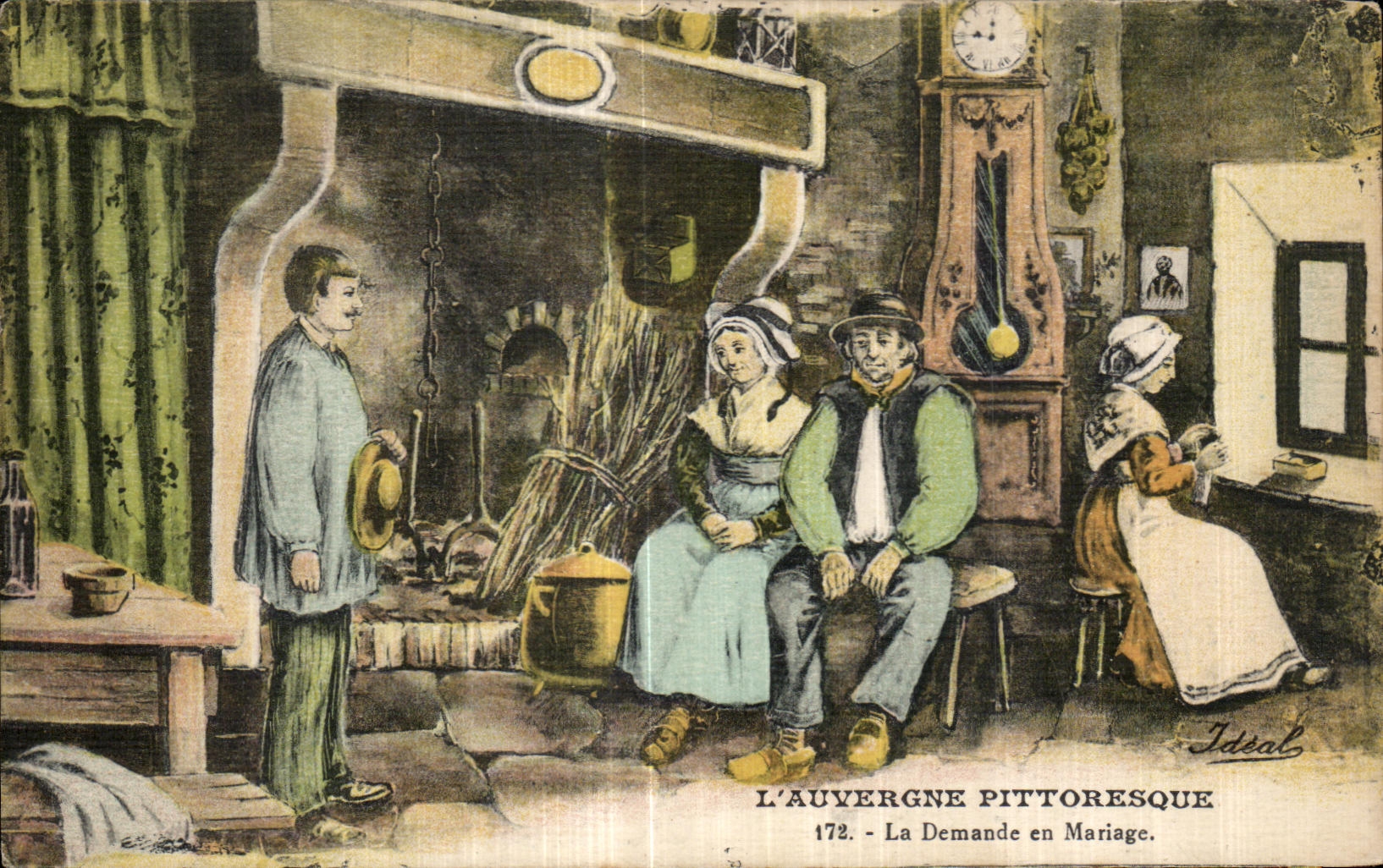 L'Auvergne pittoresque — La Demande en Mariage — Idéal, n° 172