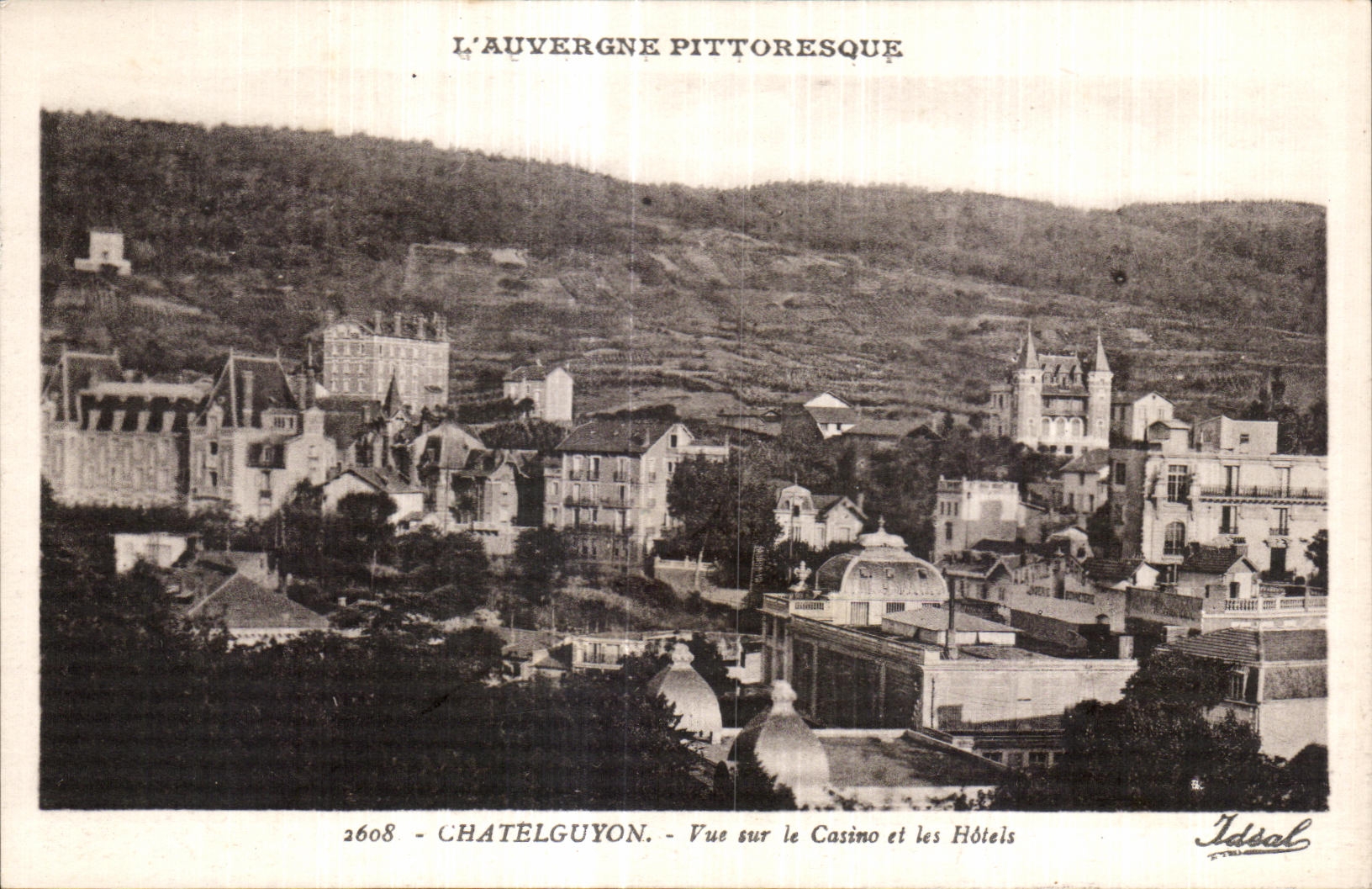 CPA Chatelguyon Vue sur le casino et les Hotels