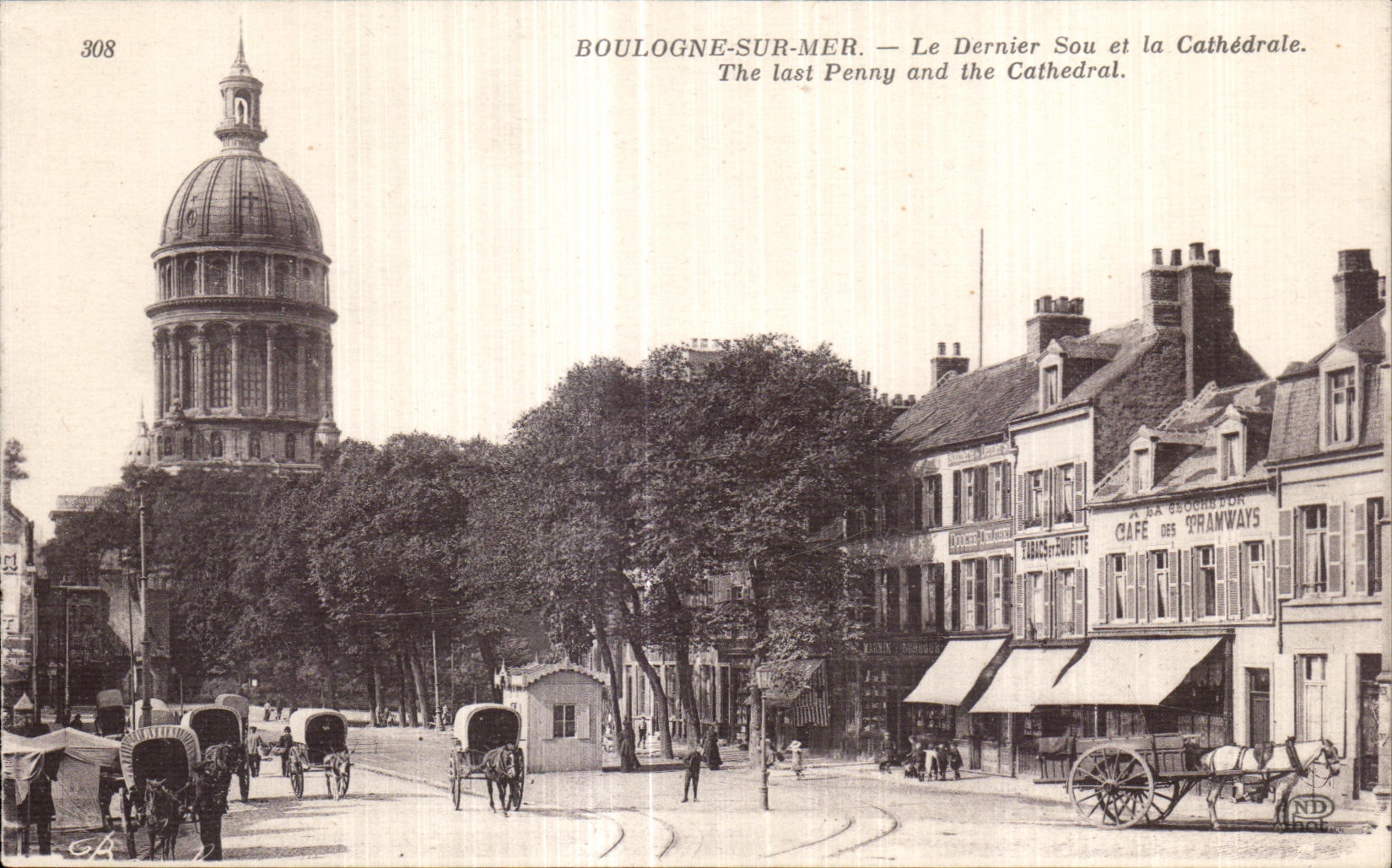 Boulogne-sur-Mer — Het Laatste Sou en de Kathedraal — Uitgever GA, n° 308