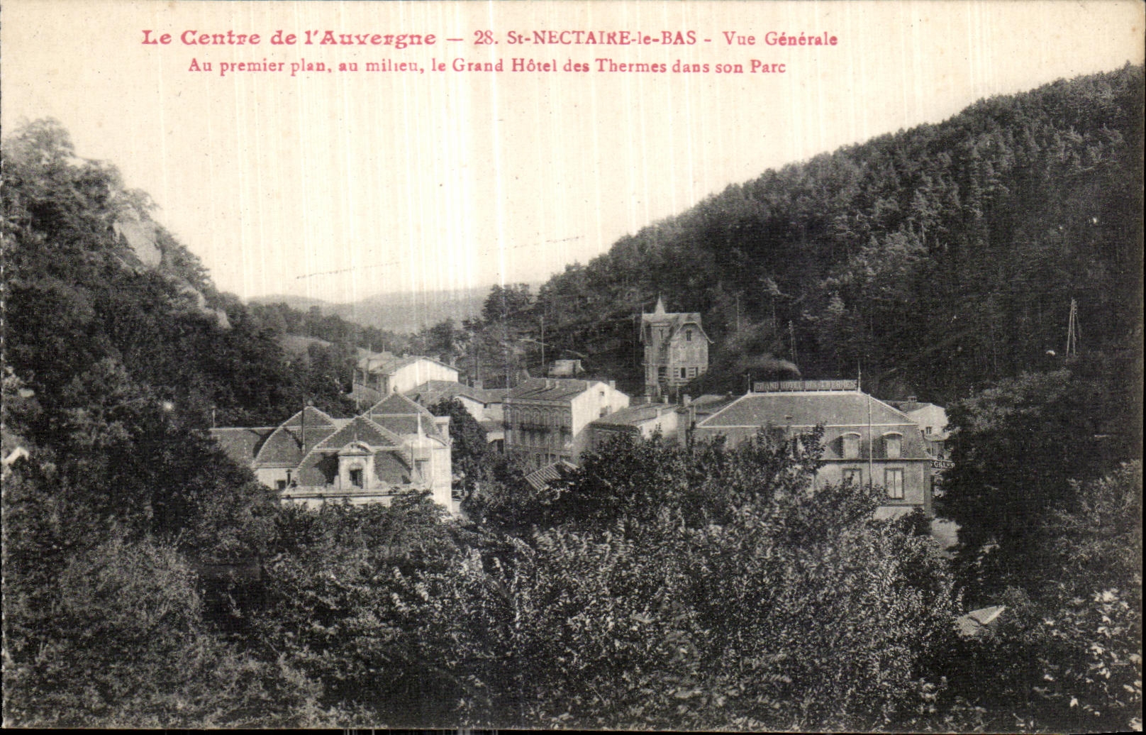 CPA L Auvergne St Nectaire le Bas Vue Generale Le grand hotel des thermes