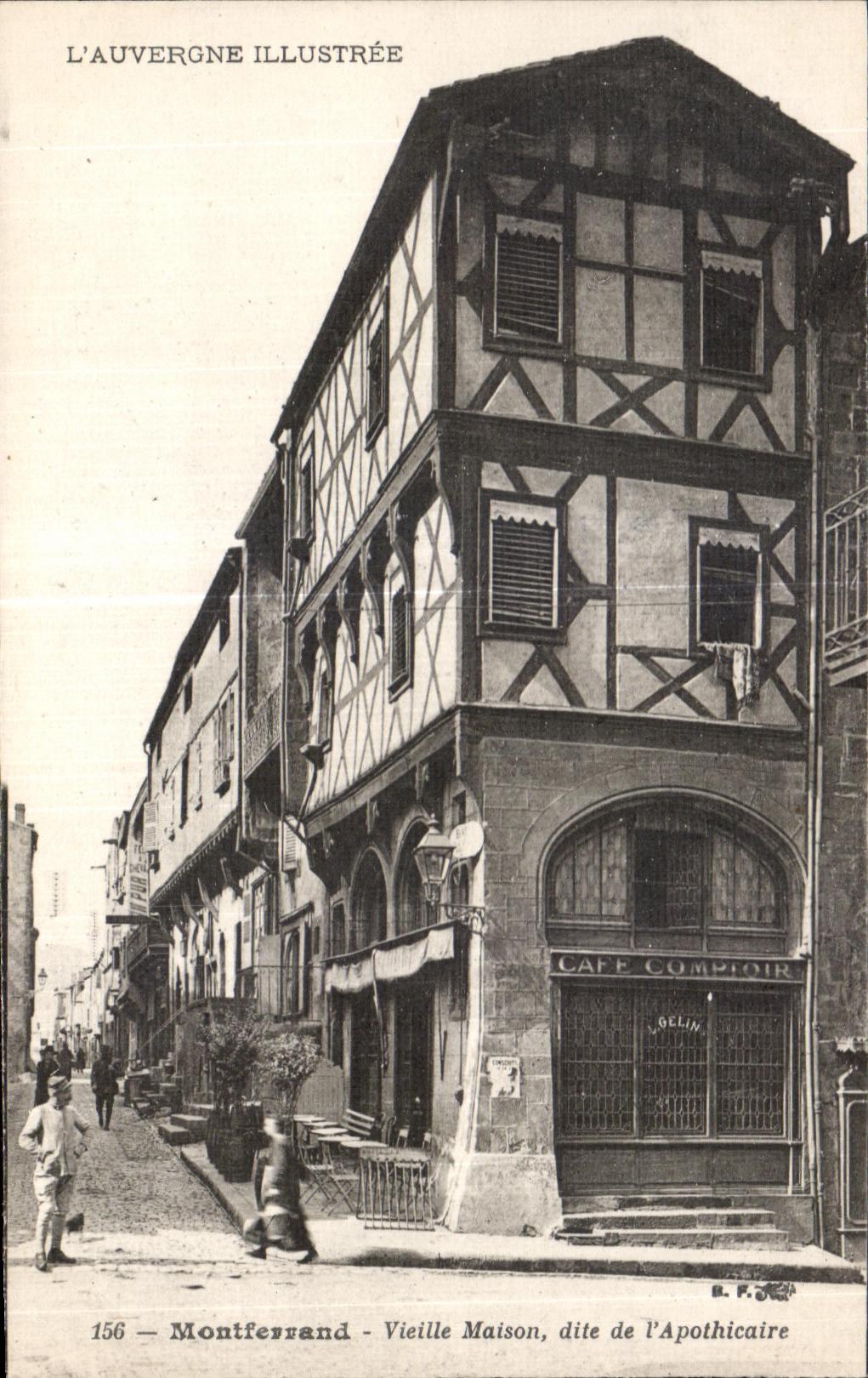 Montferrand - Vieille Maison, dite de l'Apothicaire — L'Auvergne Illustrée n°156