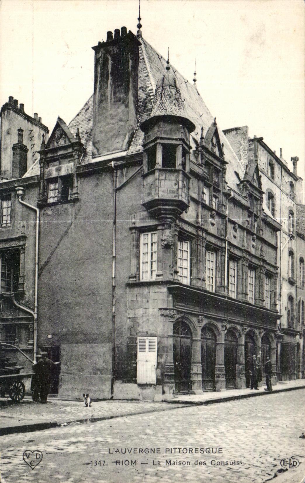 Riom — La Maison des Consuls — L'Auvergne pittoresque
