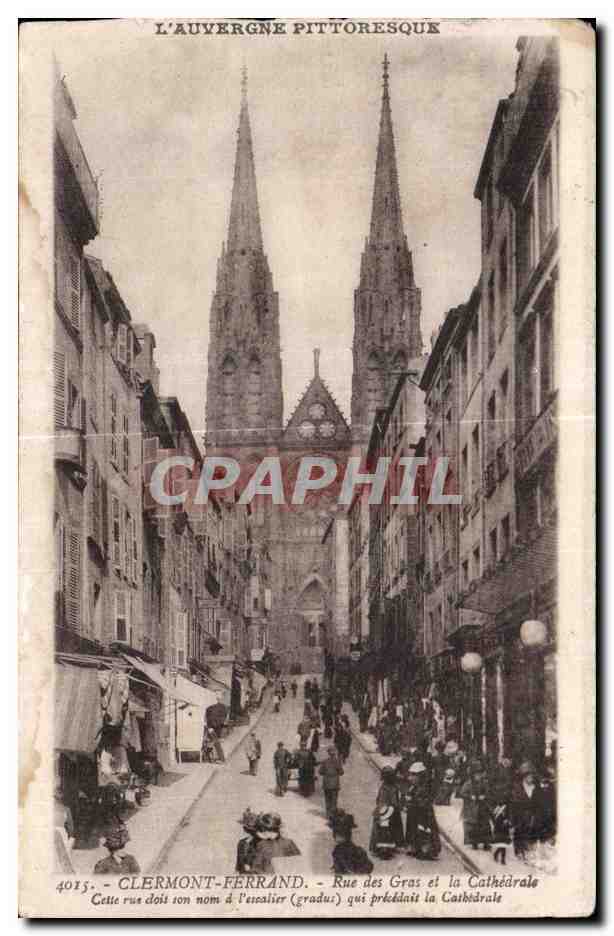CPA Clermont Ferrand Rue des Gras et la Cathedrale Celie