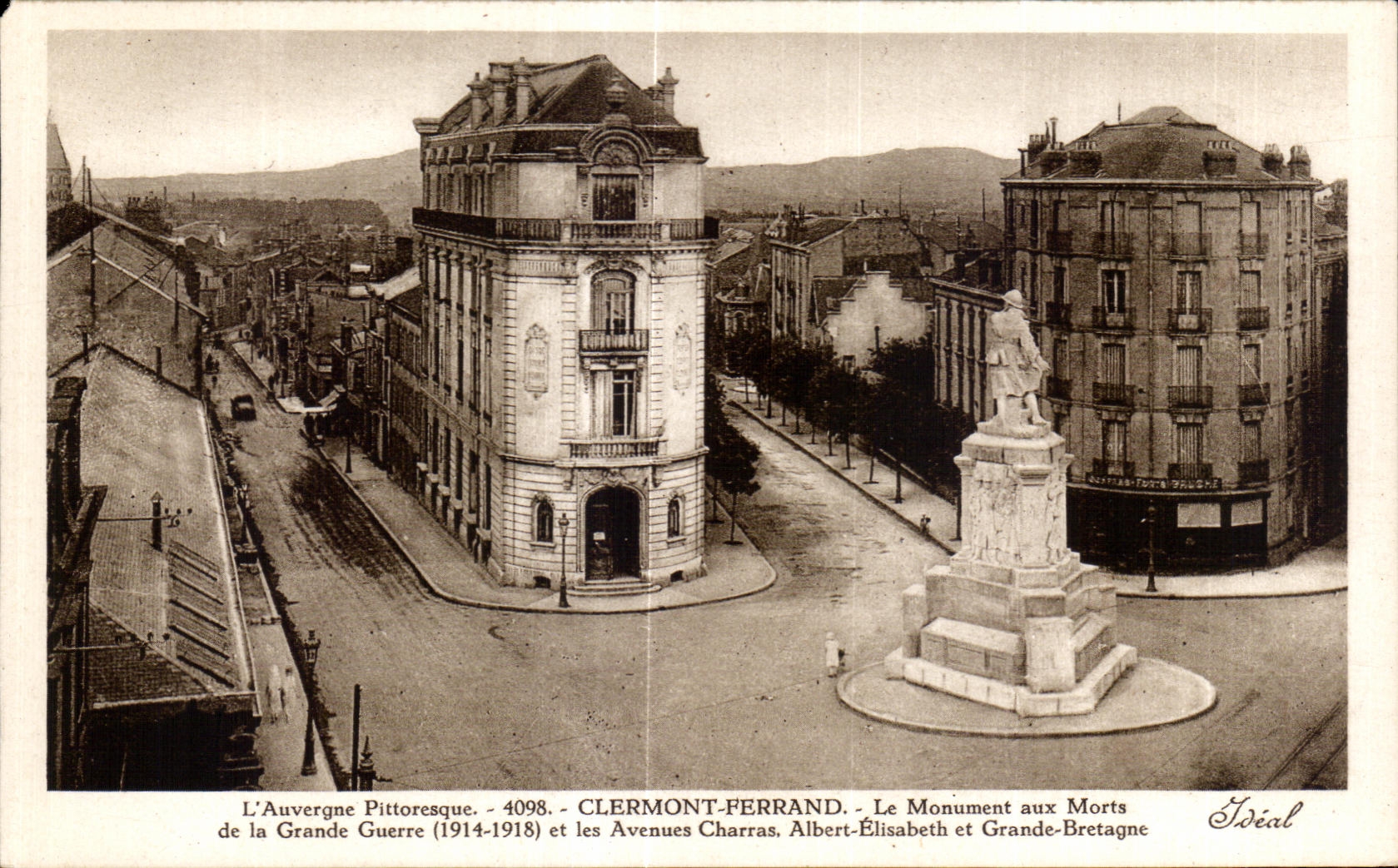 Clermont-Ferrand — Denkmal für die Toten und die Straßen Charras, Albert-Élisabeth und Grande-Bretagne — Éditeur Idéal, n° 4098