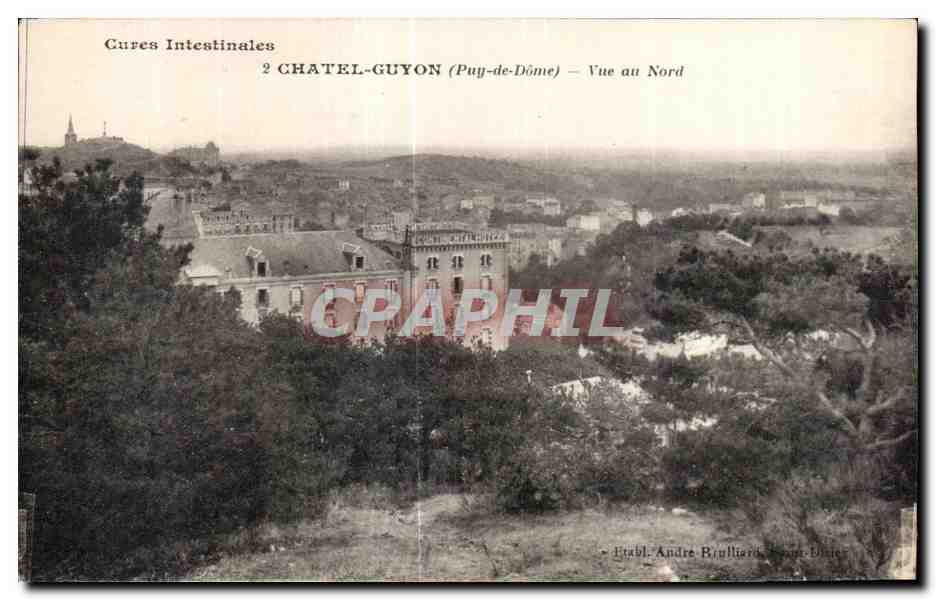 Châtel-Guyon (Puy-de-Dôme) — Vue au Nord — Éditeur André Baulliard, Lyon