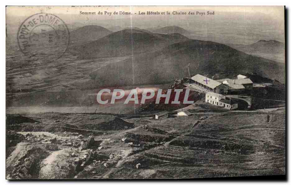 CPA Sommet du Puy de Dome Les Hotels et la Chaine des Puys Sud