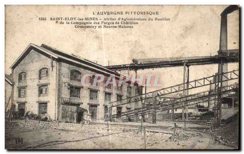 Saint-Eloy-les-Mines — Atelier d'Aglomération du Houillier de la Compagnie des Forges de Châtillon
