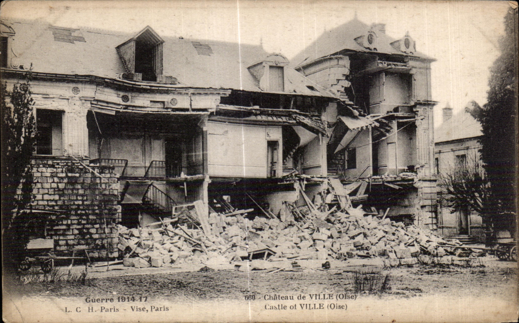 Château de VILLE (Oise) — ruines après la guerre 1914-17 — L. C. H. Paris, n° 660