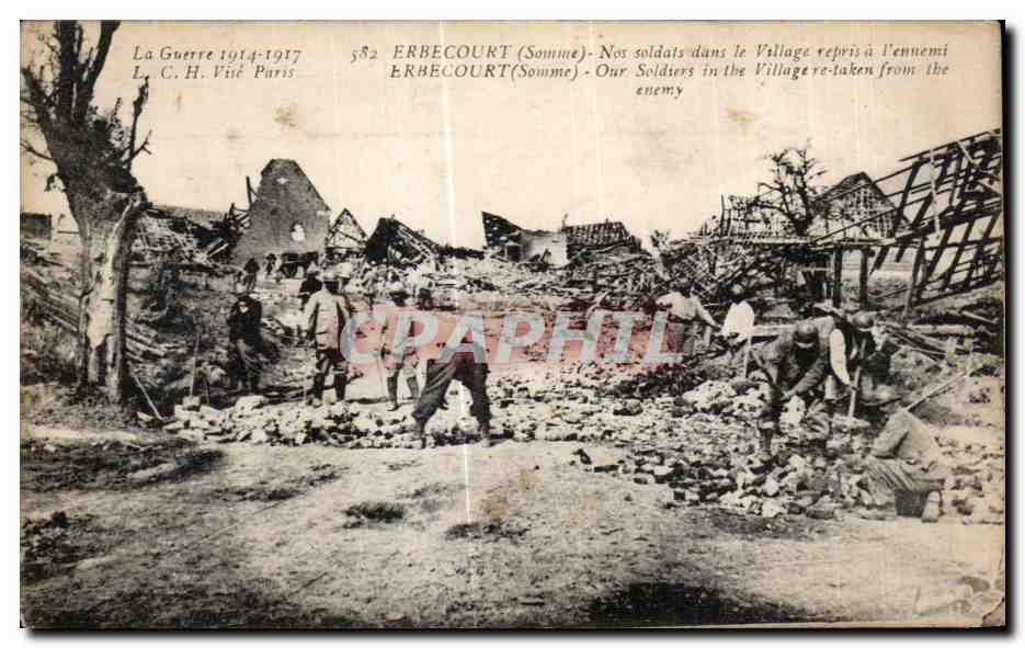 Erbecourt (Somme) — Nos soldats dans le Village repris à l'ennemi — L. C. H. Vié, Paris, n° 582