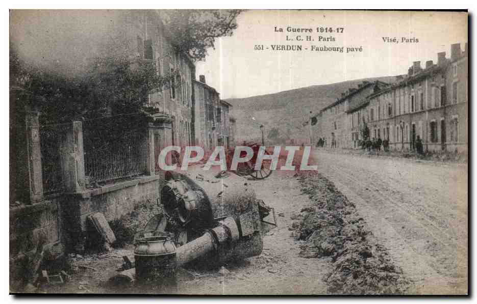 Verdun - Faubourg pavé — La Guerre 1914-17 — L.C.H. Paris, n° 551