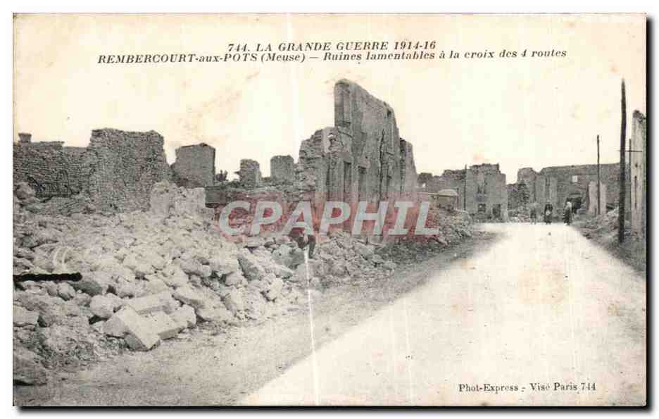 Rembercourt-aux-Pôts (Meuse) — Ruines lamentables à la croix des 4 routes — Phot-Express, Vise Paris 744