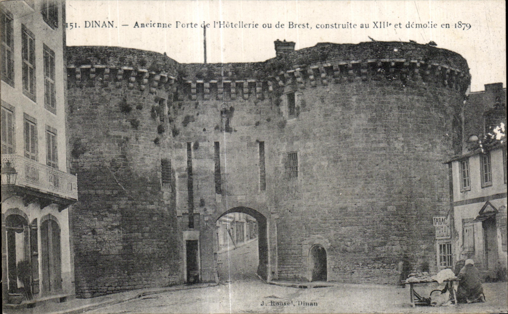 Dinan — Ancienne Porte de l'Hôtellerie ou de Brest — J. Rousset, Dinan