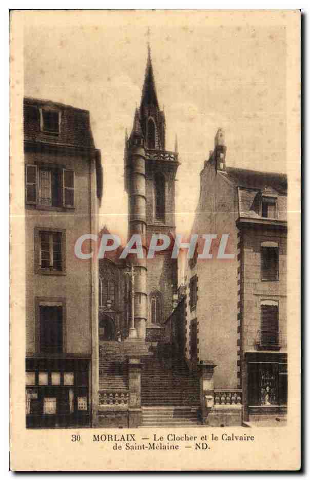 CPA Morlaix Le Clocher et le Calvaire de Saint Melaine