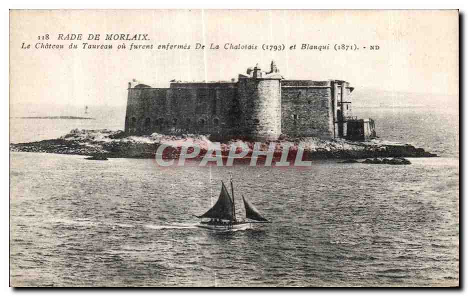 CPA Rade de Morlaix Le Chateau du Taureau ou furent enfermes de la Chalotais et Blaqui