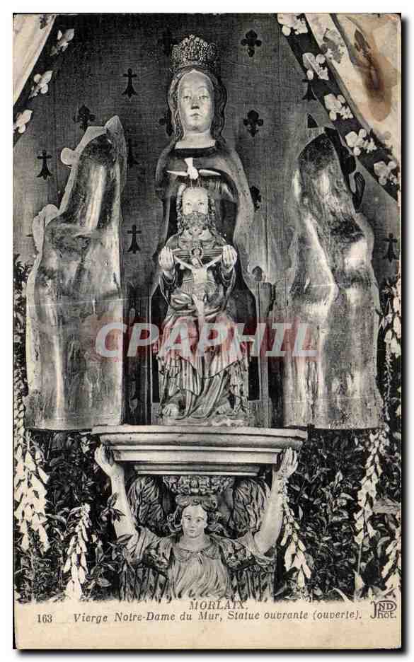 CPA Morlaix Vierge Notre Dame du Mur Statue ouvrante (ouverte)
