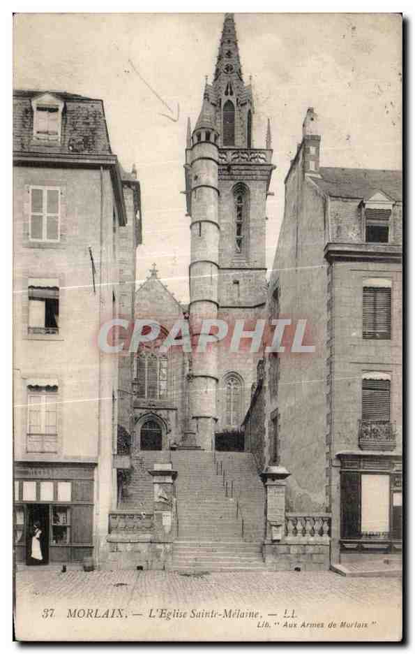 CPA Morlaix L Eglise Saint Melaine