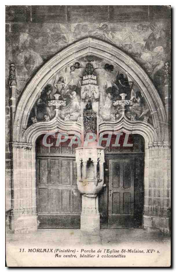 CPA Morlaix Porche de l Eglise St Malaine Au centre benitier a colonnettes