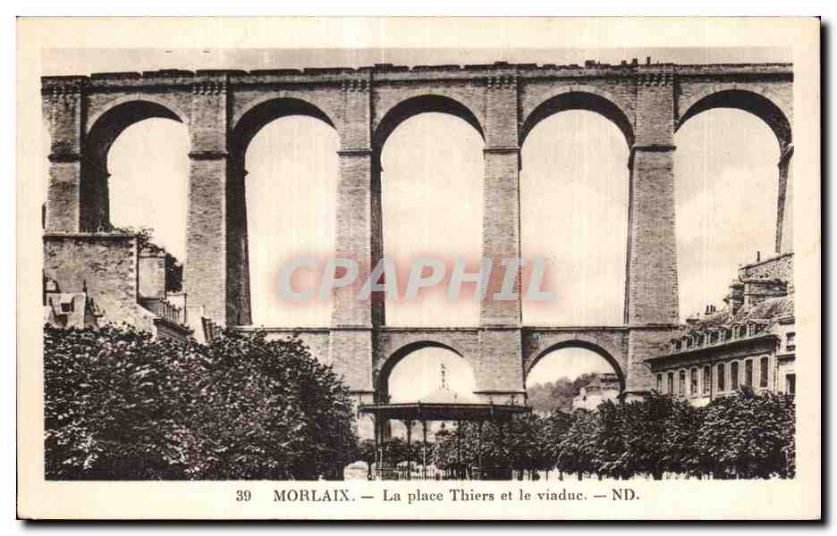 CPA Morlaix La place Thiers et la viaduc