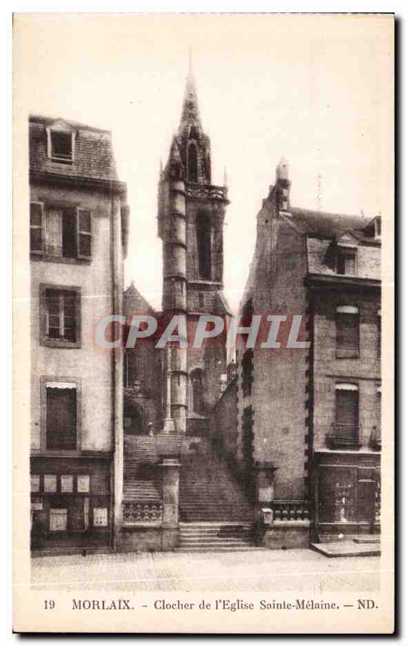 CPA Morlaix Clocher de l Eglise Sainte Melaine