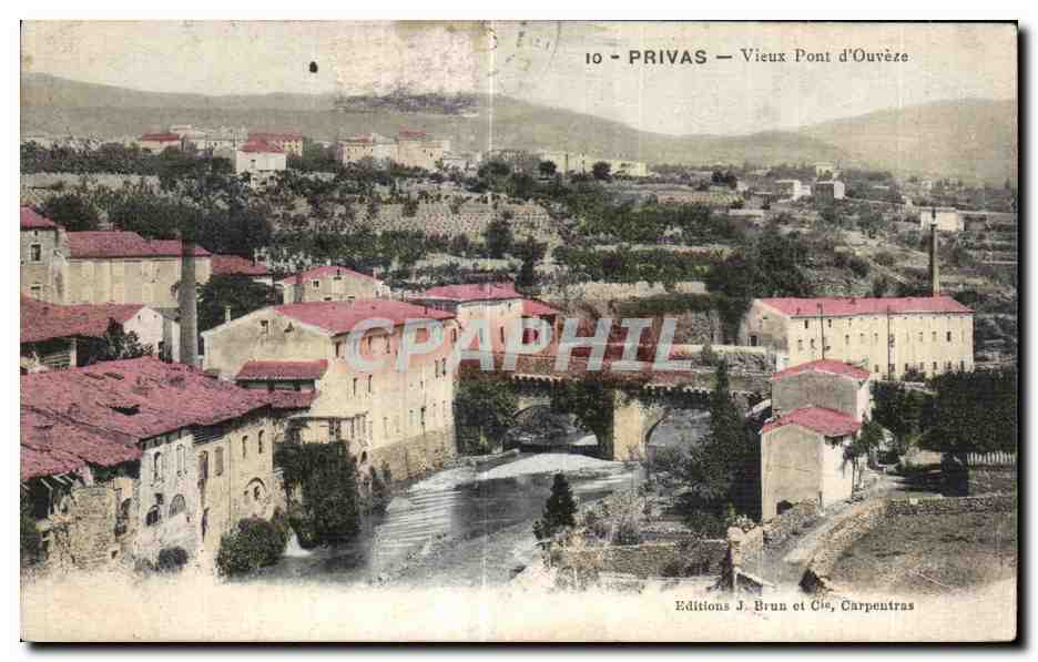 CPA Privas Vieux Pont d Ouveze