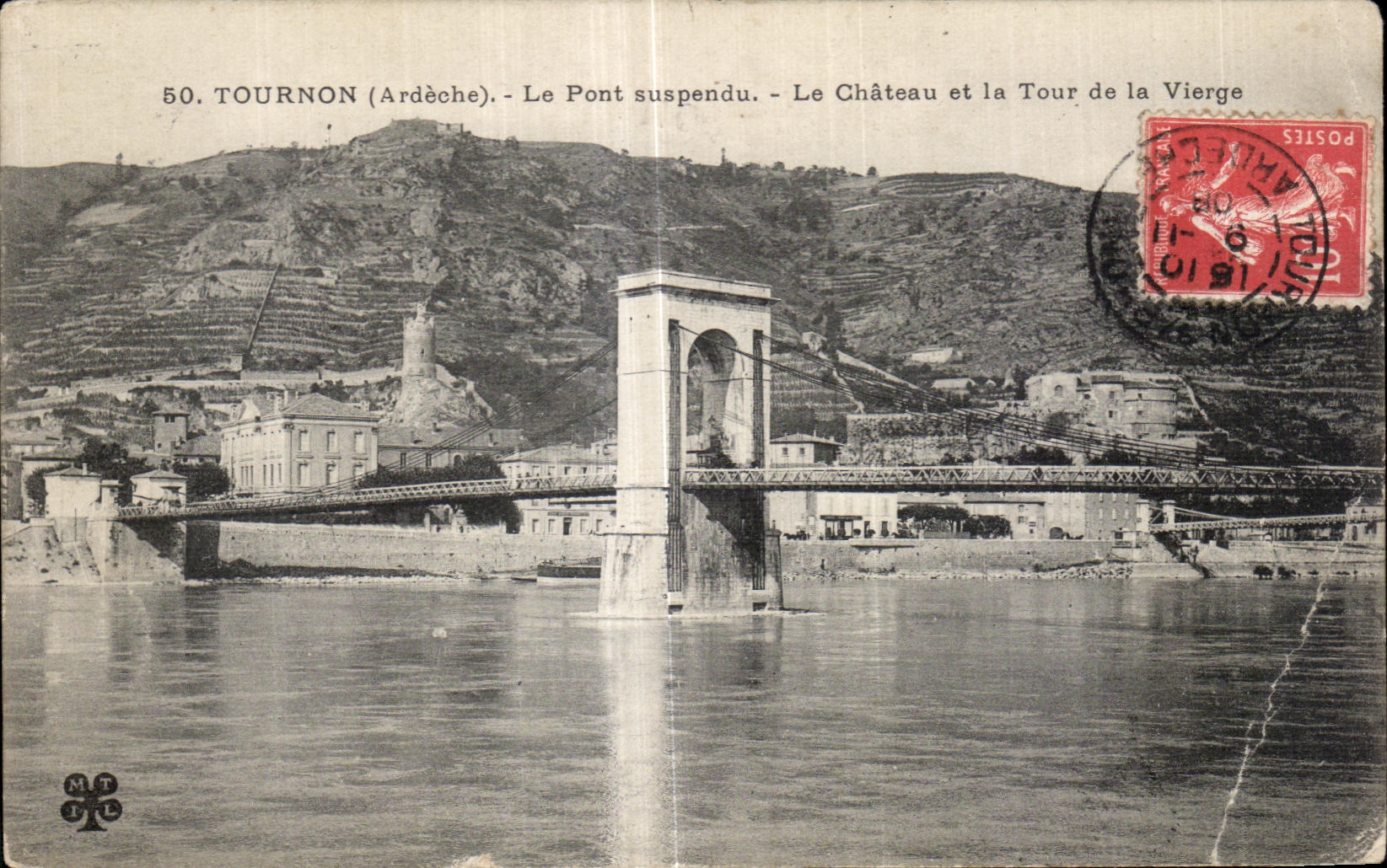 CPA Tournon Le Pont suspendu Le Chateau et La Tour de la Vierge
