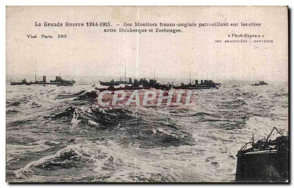 CPA La Grand Guerre 1914 1915 Les Monitors franco anglais patrouillant sur les cotes entre Dunkerque et Zeebruges Bateau