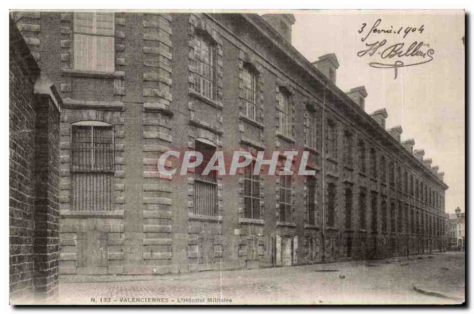 CPA Valenciennes L Hopital Militaire Militaria