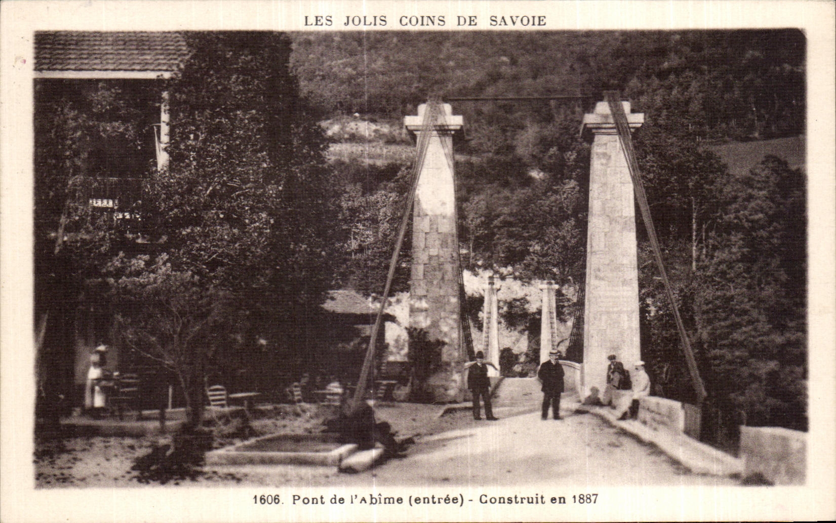 CPA Les Jolis Coins De Savoie Pont de I Abime (entree) Construit en 1887