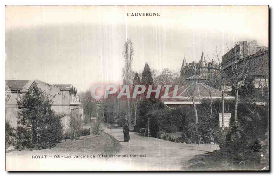 CPA Royat Les Jardins de I Etablissement thermal