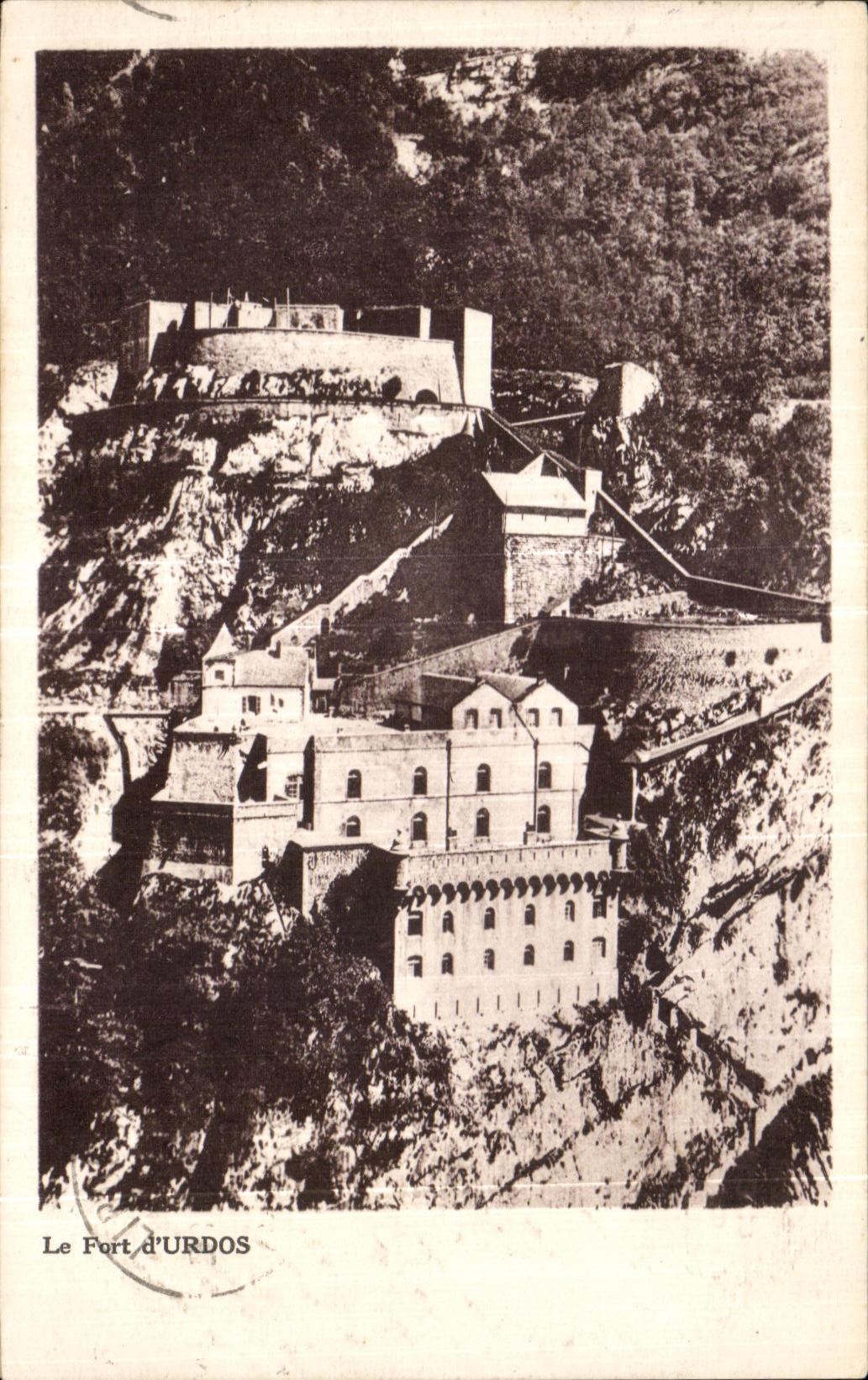Le Fort d'URDOS — Fort perdu dans les montagnes — Édit. O-géo, 31, Rue de Fleuves (69)
