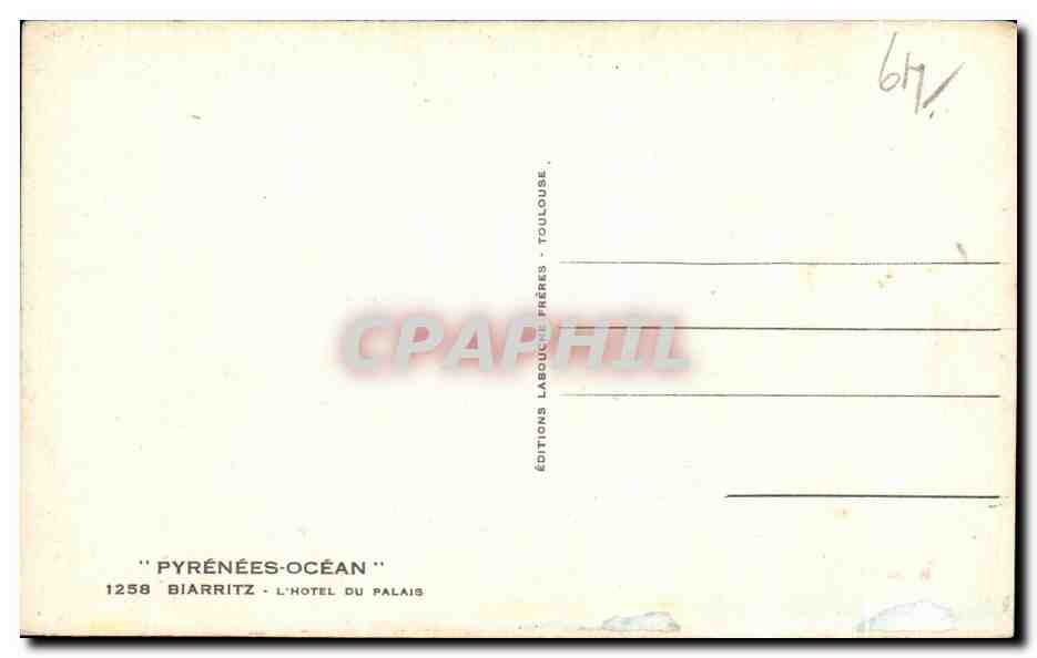 CPA Pyrenees Ocean Biarritz L Hotel ou Palais — Verso