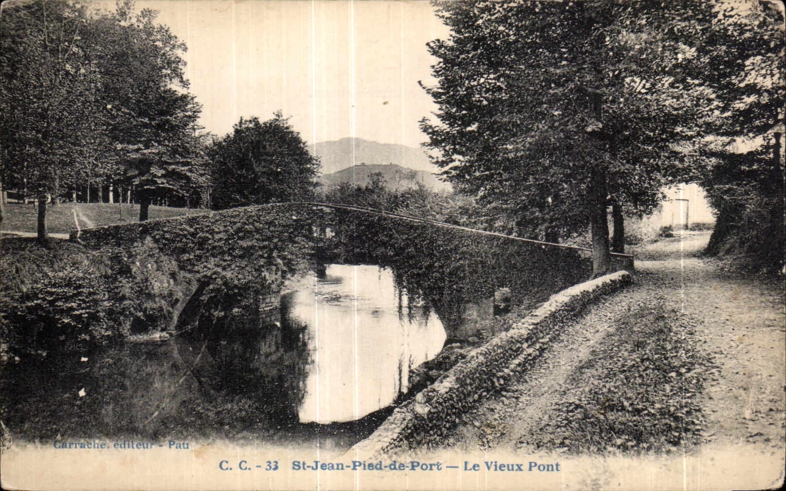 St-Jean-Pied-de-Port — Le Vieux Pont — Carrache, éditeur - Pau, C.C. - 33