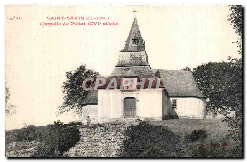 Saint-Savin (H.-Pyr.) — Chapelle de Piétat (XVIe siècle) — éditeur non identifié, n° de série 56