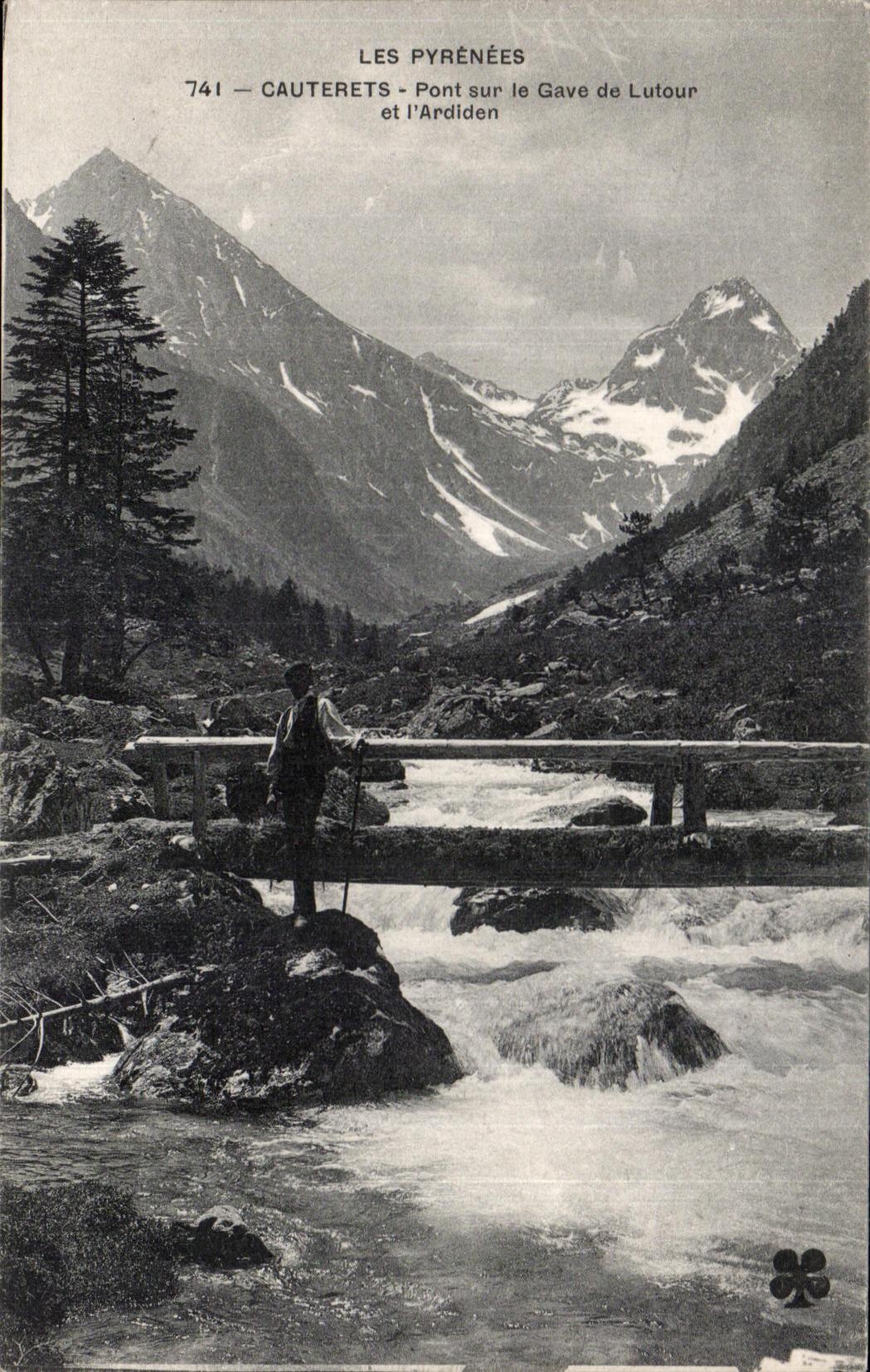 Cauterets - Pont sur le Gave de Lutour et l'Ardiden — Les Pyrénées — n°741