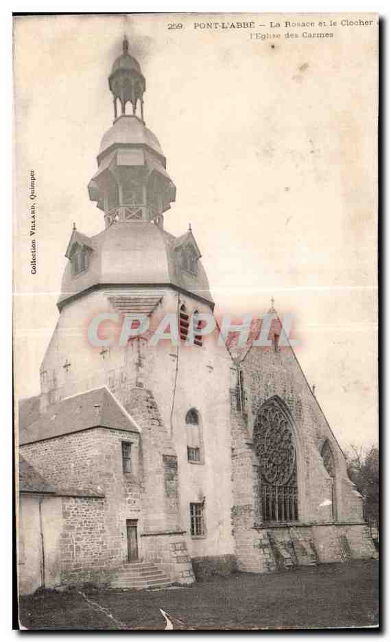 CPA Pont L Abbe La Rosace et le Clocher I Eglise des Carmes
