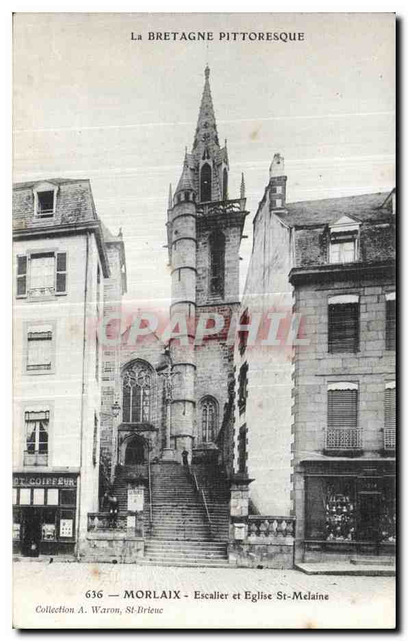CPA Morlaix Escalier et Eglise St Melaine