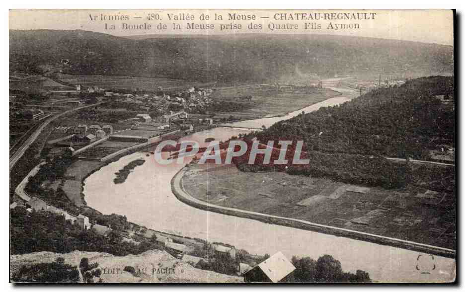 Arlon - Vallée de la Meuse — Château-Regnault — La Boucle de la Meuse prise des Quatre Fils Aymon — Édit. Au Pachit