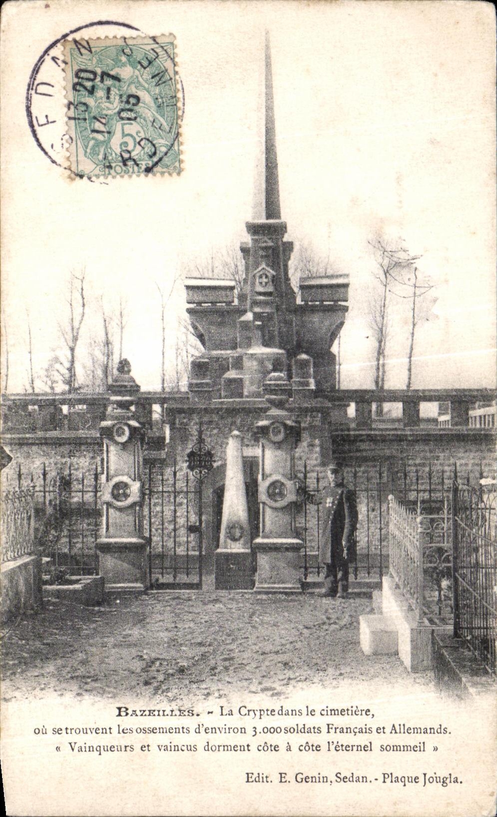 Bazeilles - La Crypte dans le cimetière, où se trouvent les ossements d'environ 3.000 soldats Français et Allemands. - Edit. E. Genin, Sedan. - Plaque Jouglia.