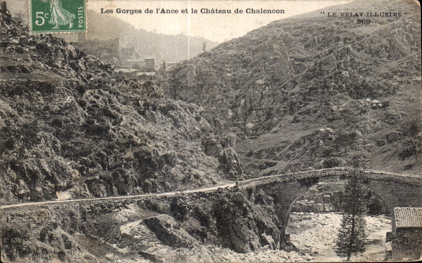 Les Gorges de l'Ancé et le Château de Chalencon — "LE VELAY ILLUSTRÉ" n°869
