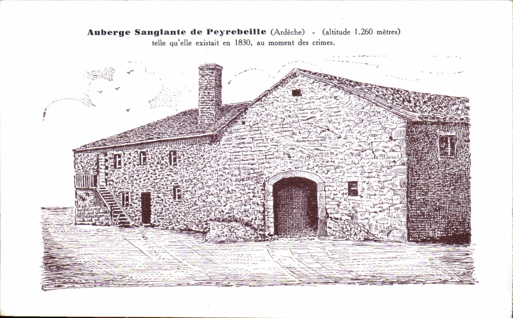 Auberge Sanglante de Peyrebeille (Ardèche) — altitude 1.260 mètres — éditeur J. De Valère