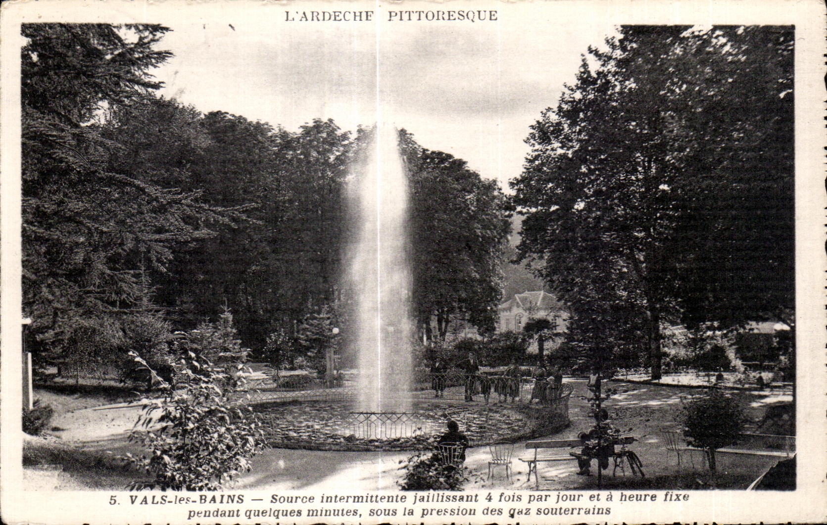 Vals-les-Bains — Source intermittente jaillissant 4 fois par jour et à heure fixe — P. Dupont édit.