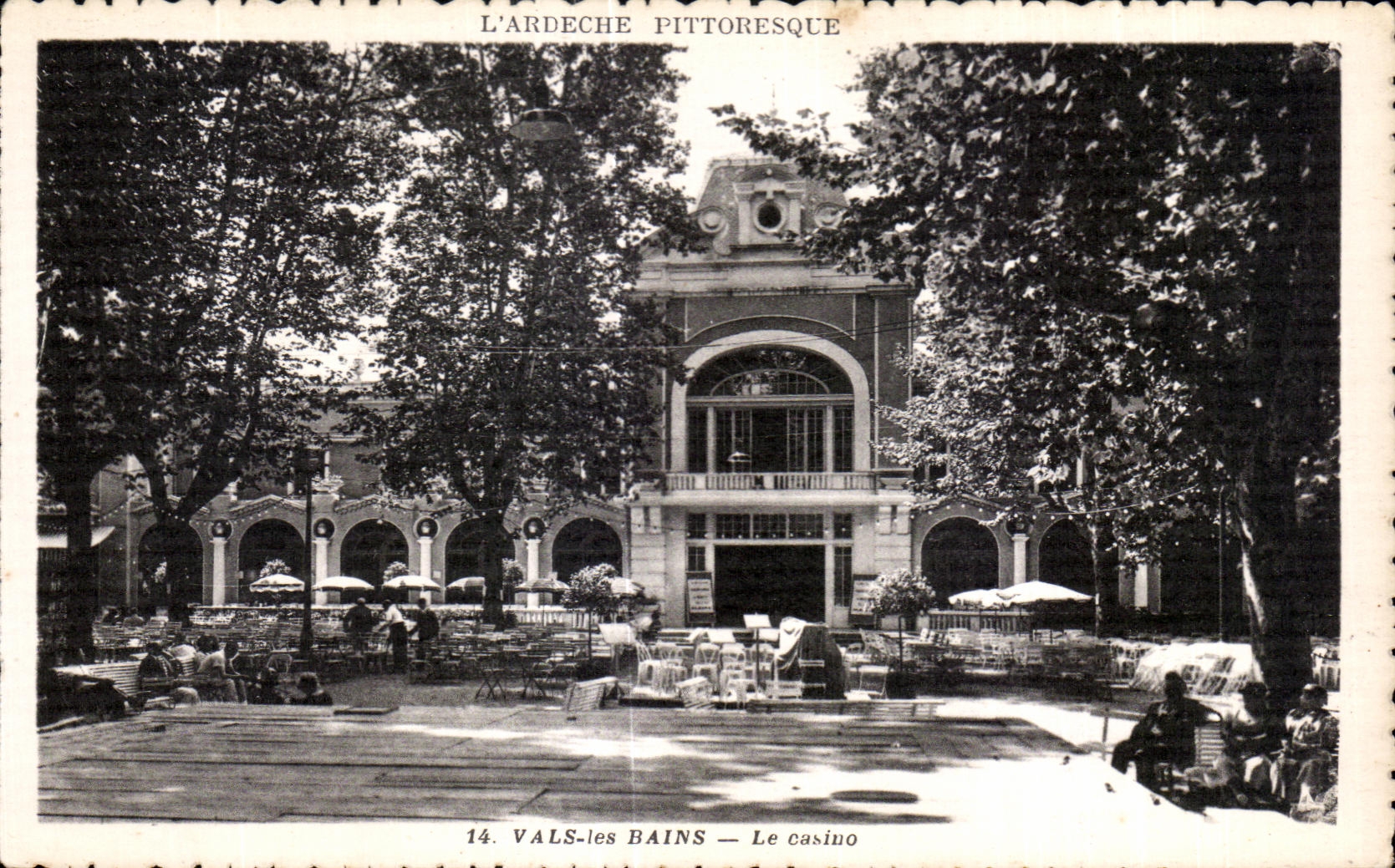 Vals-les-Bains — Le casino — L'Ardeche pittoresque