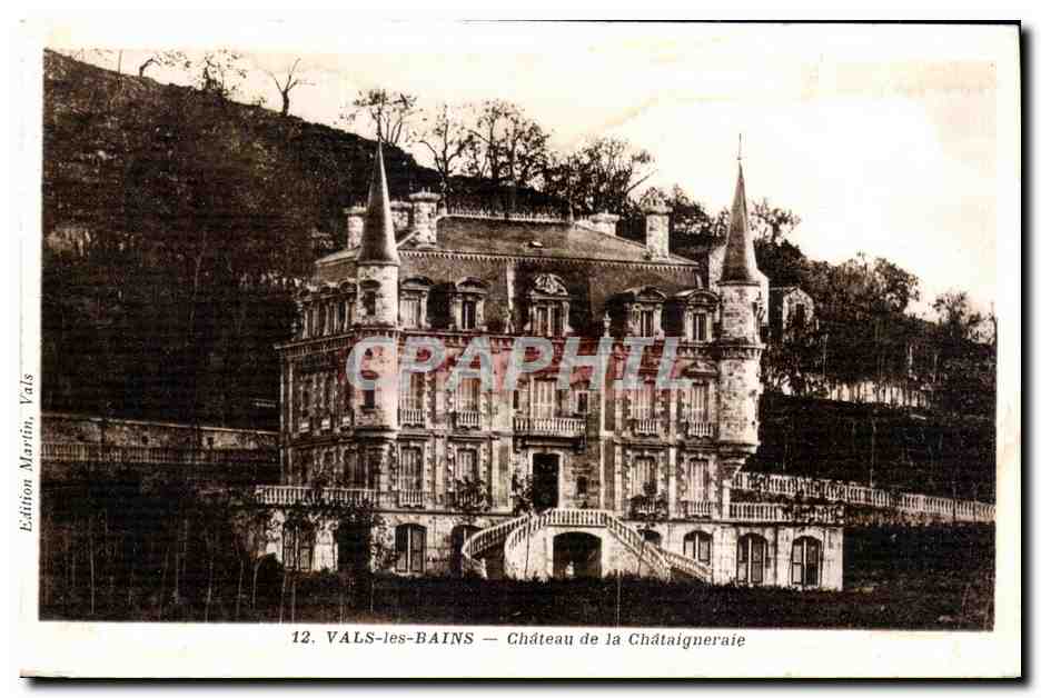 VALS-les-BAINS — Château de la Châtaigneraie — Édition Martin, Vals