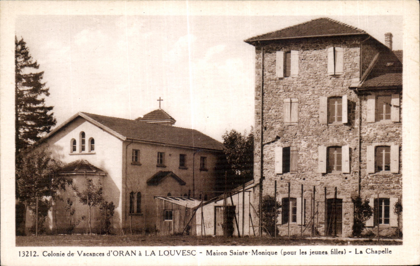 La Louvesc - Colonie de Vacances d'ORAN - Maison Sainte-Monique (pour les jeunes filles) - La Chapelle
